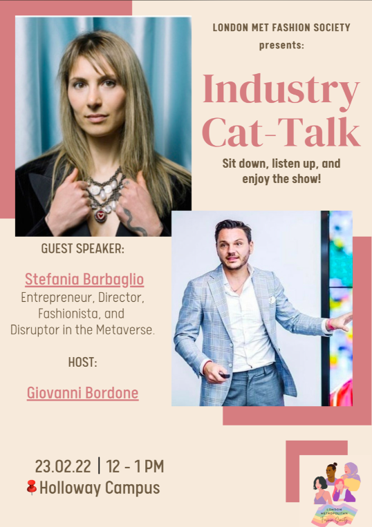 Steffy_B_'s tweet photo. 'Industry Cat-talk' is your time to receive an answer to all of those questions about #future after graduation.

Join guest speaker @stefixy along with host @g_l_bordone at @LondonMetUni tomorrow at the Holloway Campus. 

#Fashion #Luxury #Metaverse #Fashionista #London #SteffyB https://t.co/qvS5B4nwbi