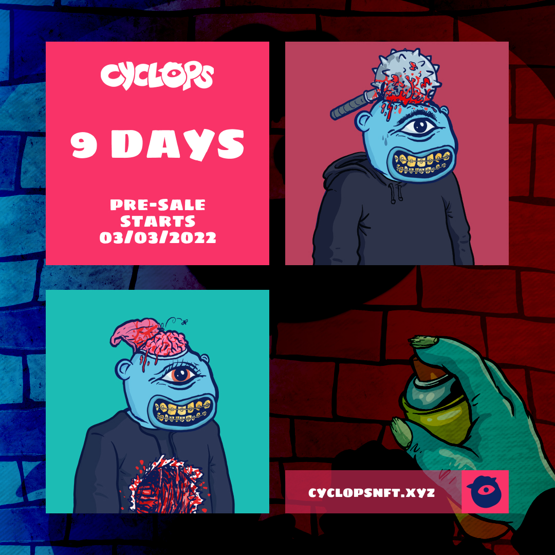 9 Days left till pre-sale! 
Want to get on the WL? 👁️

RT &amp; Tag 1 x Fren. 👁️
_
#NFTs #NFTcommunity #WLGiveaway #NFT #CYCLOPS