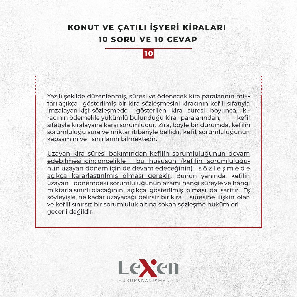 LexenHukuk's tweet photo. 10. Kira sözleşmesinin süresi uzayınca kefilik süresi de kendiliğinden uzar mı? https://t.co/W8rRMNYutZ