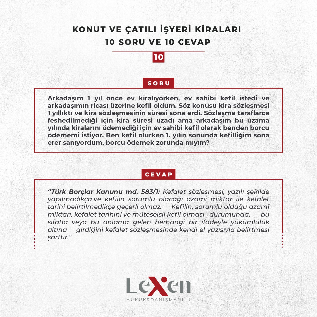 LexenHukuk's tweet photo. 10. Kira sözleşmesinin süresi uzayınca kefilik süresi de kendiliğinden uzar mı? https://t.co/W8rRMNYutZ
