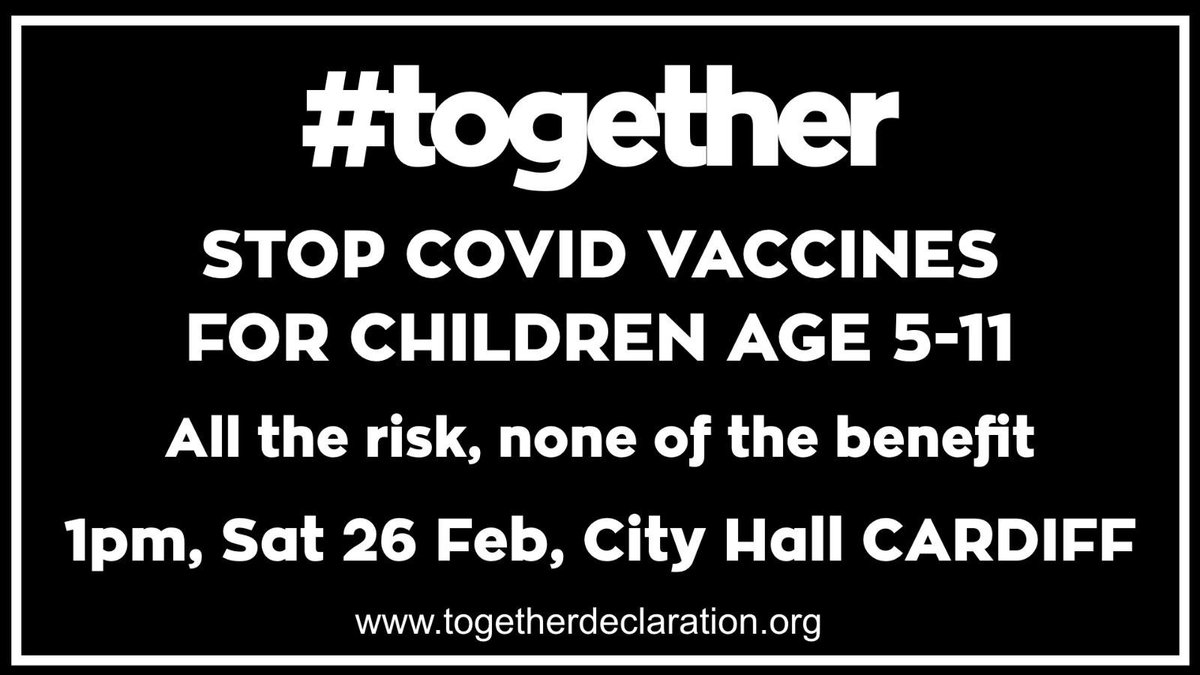 I will be going to City Hall, Cardiff at 1pm on Saturday 26 Feb to oppose covid vaccinations for 5-11 year olds
It's reckless, risky & simply wrong.
@togetherdec @sajidjavid @borisjohnson @CMOWales