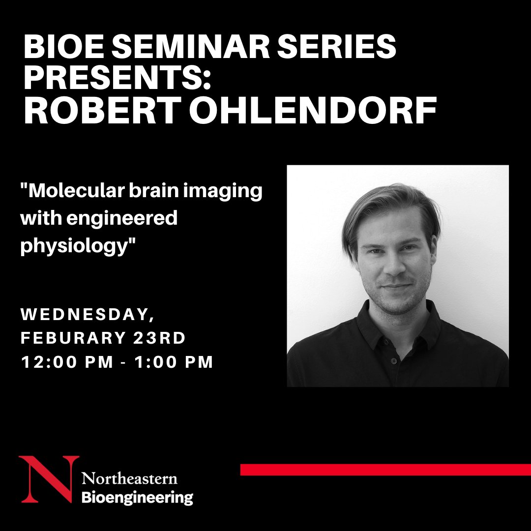 Up next in our #SeminarSeries is <a href="/RobertOhlendorf/">Robert Ohlendorf</a> presenting "Molecular brain imaging with engineered physiology" tomorrow from 12:00 - 1:00pm. Interested? Email e.chesley@northeastern.edu for more info! 

#nubioe #northeasternbioe
