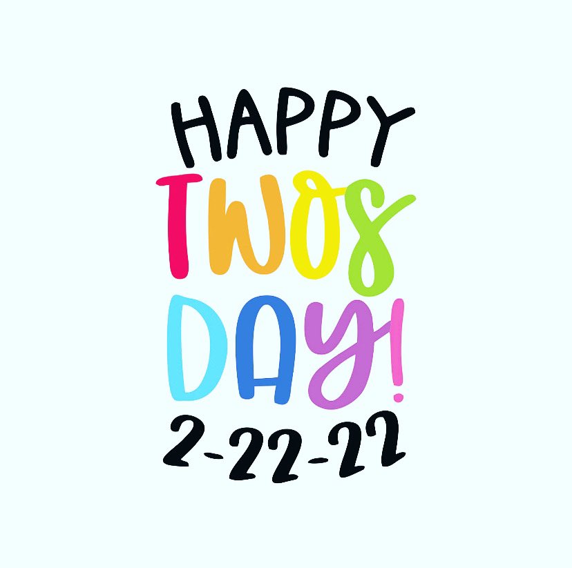MsManheimerLMS's tweet photo. Happy Twosday!!! 2.22.22 https://t.co/2ZorbbsNNh