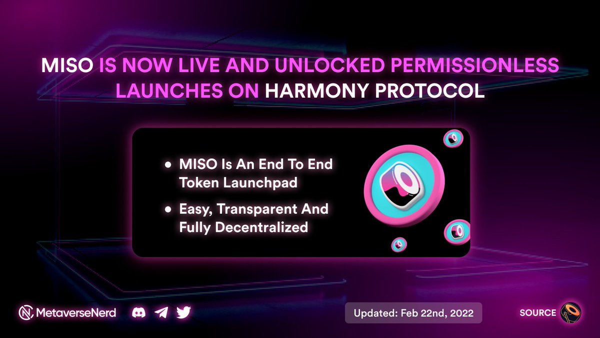 MetaverseNerd's tweet photo. 🔓💥 MISO is now live and unlocked permissionless launches on Harmony Protocol
#Sushiswap  #harmonyprotocol https://t.co/mddWZYvFYk