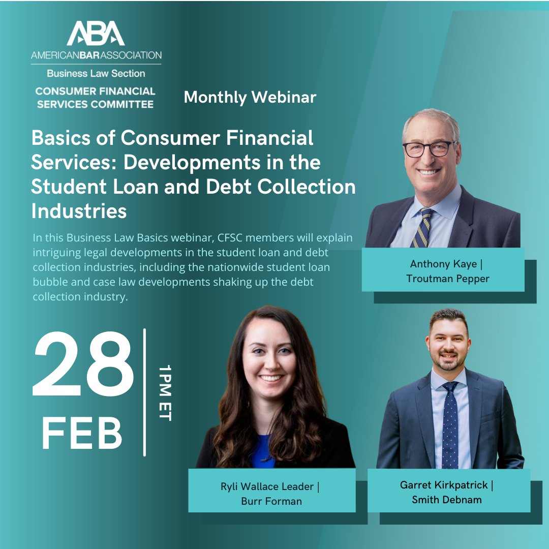 ABABusLaw_CFSC's tweet photo. Join us at next week's Webinar exploring developments in the Student Loan and Debt Collection Industries.

Register Now! https://t.co/1BCteaCjz7 https://t.co/SihJpgrPLJ