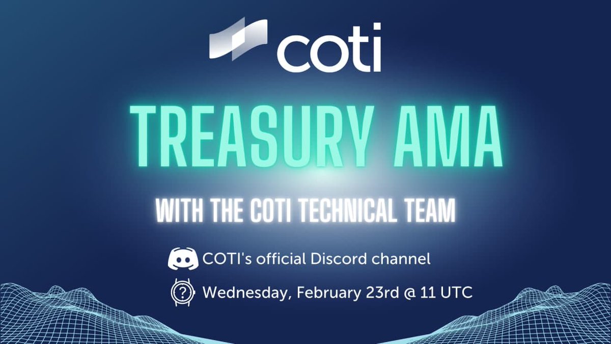 We have noticed there are still some questions around the Treasury, so we have decided to host another Treasury AMA, now with the COTI Technical team. 

When: Wednesday, February 23rd @ 11 UTC 
Where: In COTI's official Discord Channel

Link: discord.gg/dCrXj6m5?event…

$COTI