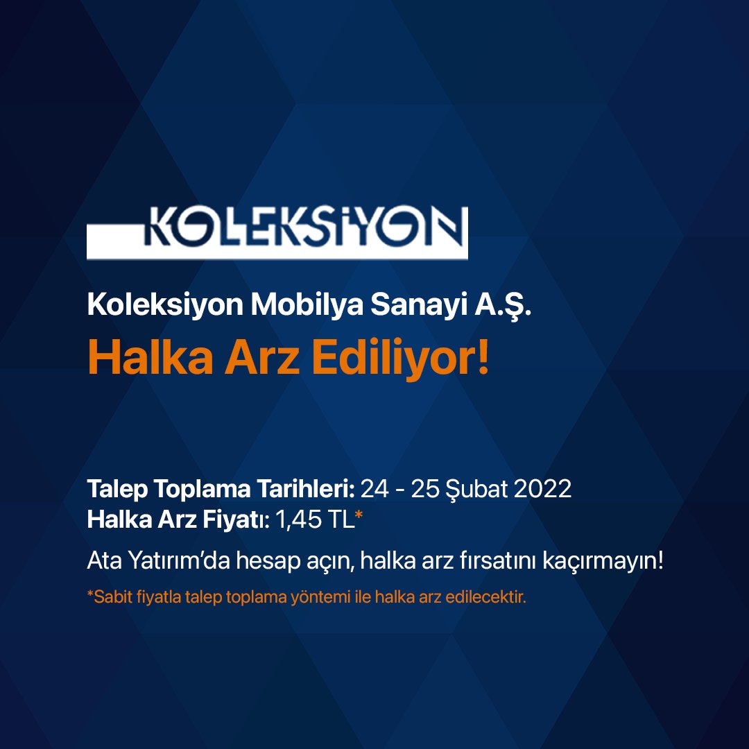 📢Koleksiyon Mobilya Sanayi A.Ş. 24-25 Şubat 2022 tarihlerinde halka arz ediliyor.

📌Halka arza katılımla ilgili detaylı bilgi almak için; bit.ly/3p9dmwp

#KLSYN #KoleksiyonMobilya #Halkaarz #Borsa #BIST #ATAYatırım