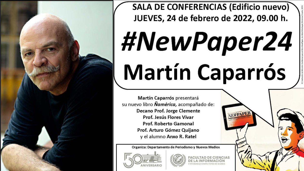 aprensamadrid's tweet photo. El próximo 24 de febrero, #NewPaper24, con Martín Caparrós, en la Universidad Complutense https://t.co/5bFW4dE87N https://t.co/MFi4yITirp