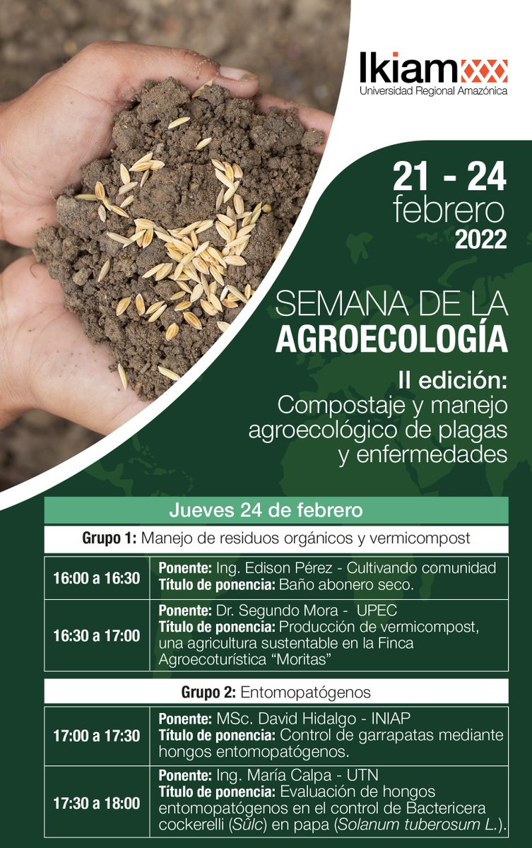 #IkiamEventos | Semana de la #Agroecología II edición: #Compostaje y manejo #agroecológico de #plagas y enfermedades

Únete y profundiza en este cautivador mundo de la #AgriculturaEcológica, #EconomíaVerde, #Vermicompost y más del mundo #sustentable

🗓️21 al 24 febrero 2022