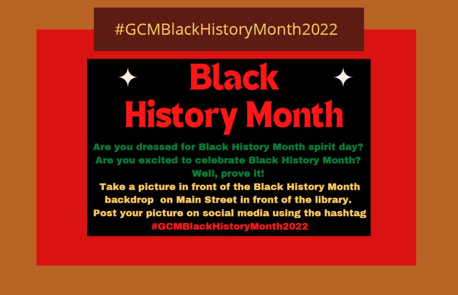 GCMPatriotLib's tweet image. #GCMBlackHistoryMonth2022 #gcGIANTS