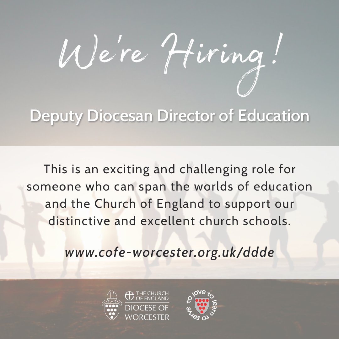 Diocese of Worcester (@cofeworcester) on Twitter photo There's still time to apply for the role of Deputy Diocesan Director of Education, please share!
Find out more and to apply, visit: cofe-worcester.org.uk/job-vacancies/…
Closing date: 28 February
<a href="/CofEWorcEduTeam/">Diocesan Edu Team</a> <a href="/CofE_Education/">CofE Education</a> <a href="/D0WMAT/">Diocese of Worcester Multi Academy Trust (DoWMAT)</a> <a href="/TimReidEduDoW/">Tim Reid</a> @GillyMaxim There's still time to apply for the role of Deputy Diocesan Director of Education, please share!
Find out more and to apply, visit: cofe-worcester.org.uk/job-vacancies/…
Closing date: 28 February
<a href="/CofEWorcEduTeam/">Diocesan Edu Team</a> <a href="/CofE_Education/">CofE Education</a> <a href="/D0WMAT/">Diocese of Worcester Multi Academy Trust (DoWMAT)</a> <a href="/TimReidEduDoW/">Tim Reid</a> @GillyMaxim