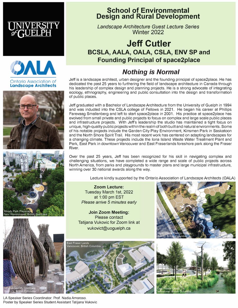 Join us on March 1 at 1:00pm for our last W22 #LandscapeArchitecture guest lecture with Jeff Cutler of <a href="/space2place/">space2place</a> speaking on “Nothing is Normal”.   See details at: uoguel.ph/2tttc <a href="/UofGuelphOAC/">Ontario Agricultural College</a> @UofG <a href="/OALA_ON/">OALA</a> #LandArch.
