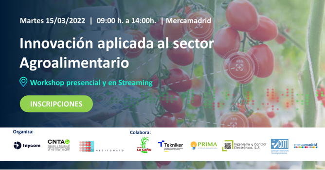PrimaProgram's tweet photo. Save the Date: March 15th, 9:00 – 14:00 CET
Applied innovation in the sector of Agrofood
In-person in Madrid, Spain and online
here: 

Register:  https://t.co/6WJTJnjOJU

More:  https://t.co/kon7oKwtRg

@Efinetika @CNTA @CDTI_innovacion @TeknikerOficial  @meditomato https://t.co/7waOvpNtVo