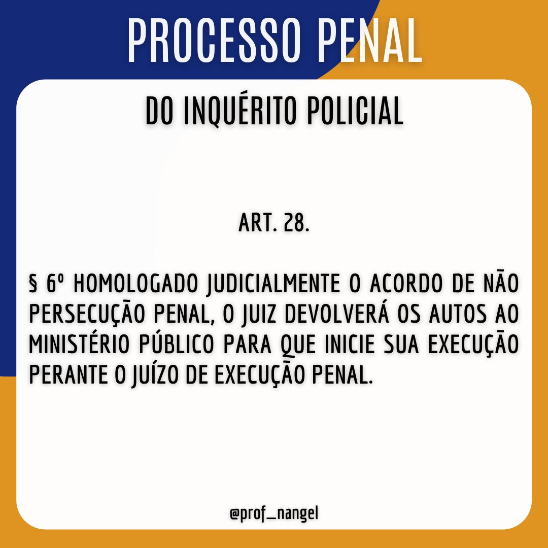 prof_nangel's tweet image. #direito #inquérito #policial #penal #ministériopúblico #execuçãopenal #professores #juiz