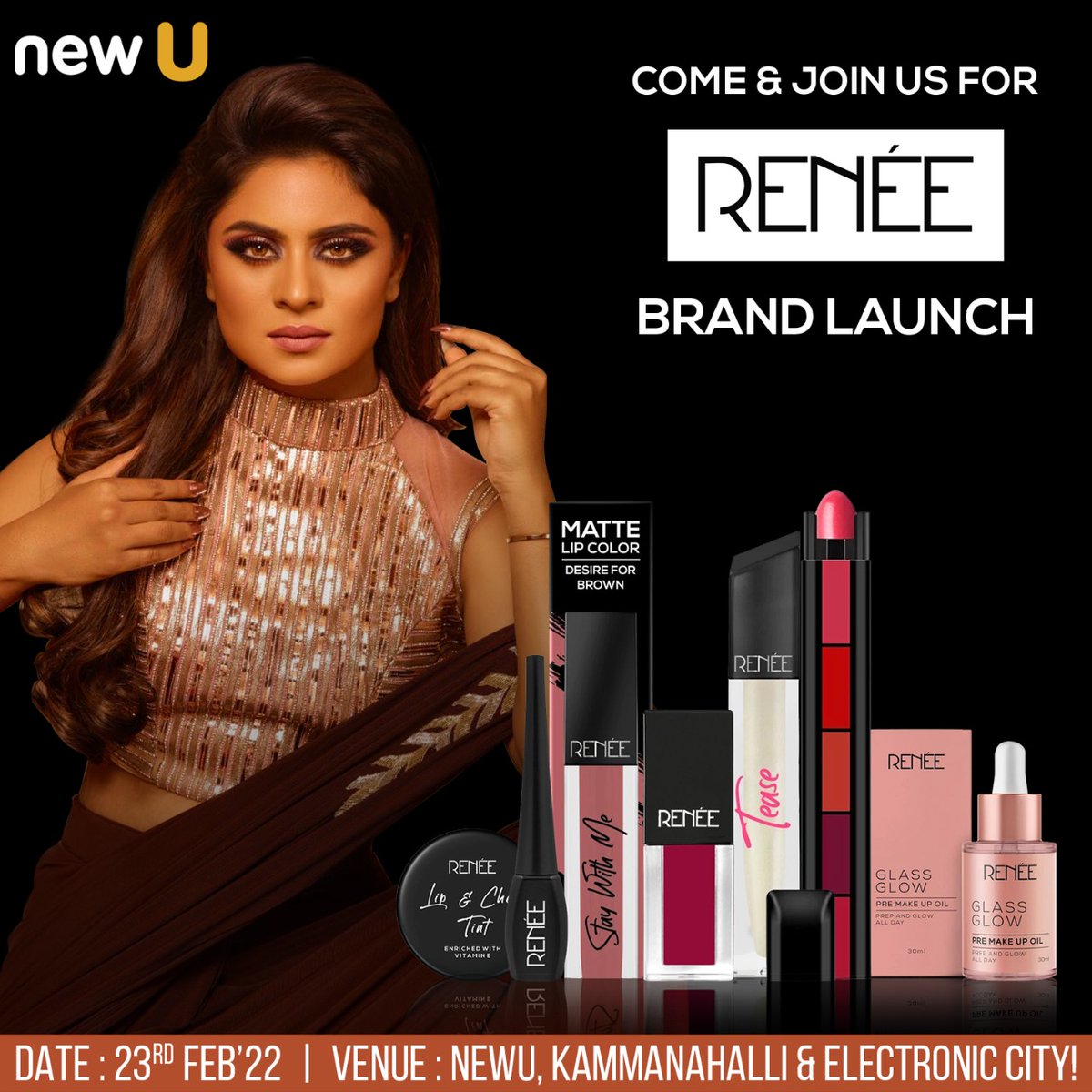 Let's brighten up your feed with an exciting news-We're coming up with an exclusive Brand Launch event of RenéeCosmetics at NewU! We invite y'all to join the event as the most alluring <a href="/DEEPIKADASRAJ/">Deepika Das</a> will be gracing our Store!
Venue:NewU,Kammanahalli &amp; Electronic City,Bangalore✨