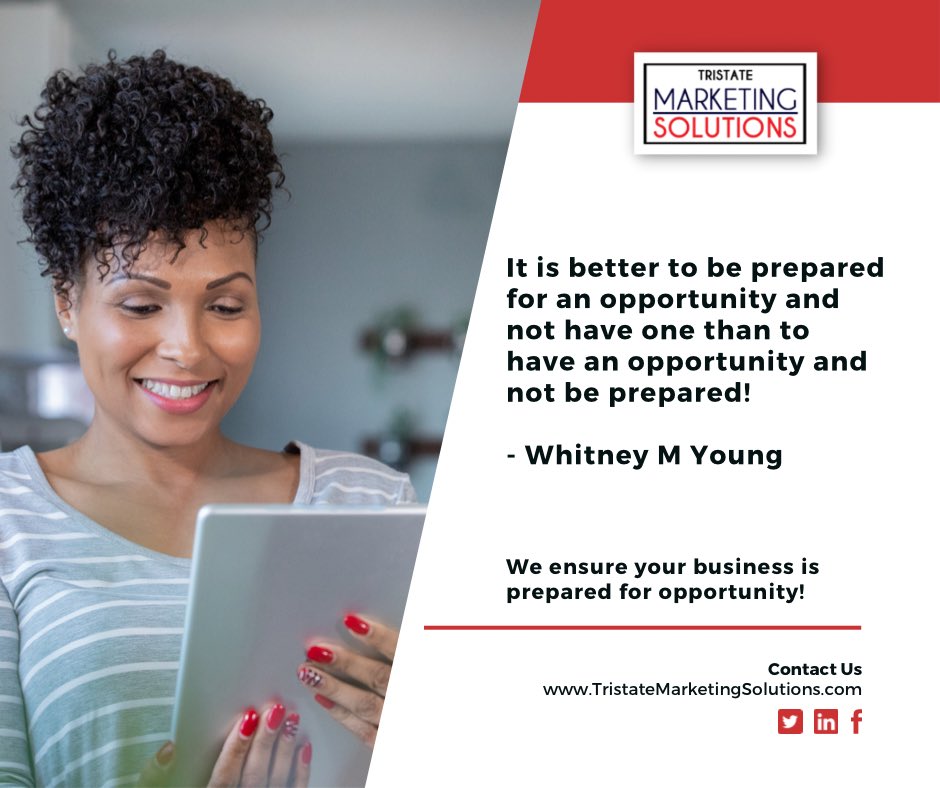 Are you prepared for opportunity? #marketing #WebsiteDesign #prepareforopportunity #prepare #tristate
