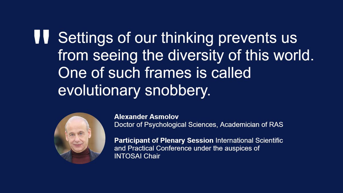 🔹Alexander Asmolov, Doctor of #PsychologicalSciences, Academician of #RAS
Participant of #PlenarySession International Scientific and Practical Conference under the auspices of #INTOSAI Chair

#registration➡🔗bit.ly/3rfOyUT
#INTOSAIConf22 #SAI #audit