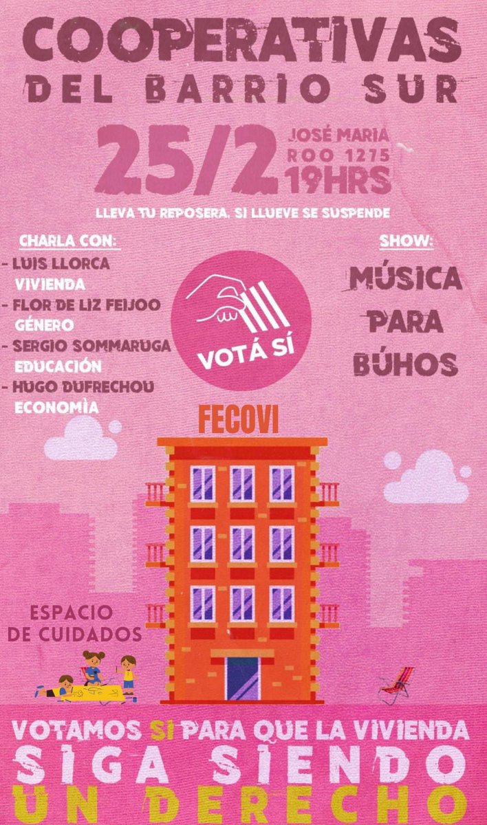 Cooperativas de vivienda de barrio sur por el SI organizan este encuentro con charla y show ✌️ #votaSi