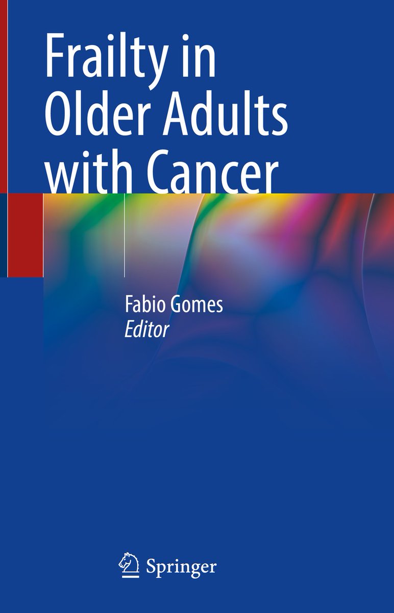 Just published @ClinMedBooks #FabioGomes @<a href="/FabioGomes_Go/">Fabio Gomes</a> (Ed) #Frailty in #Older #Adults with #Cancer, available here: bit.ly/3s3oYmr #Oncology #Geriatrics #GeriatricOncology 
<a href="/SIOGorg/">SIOG</a>