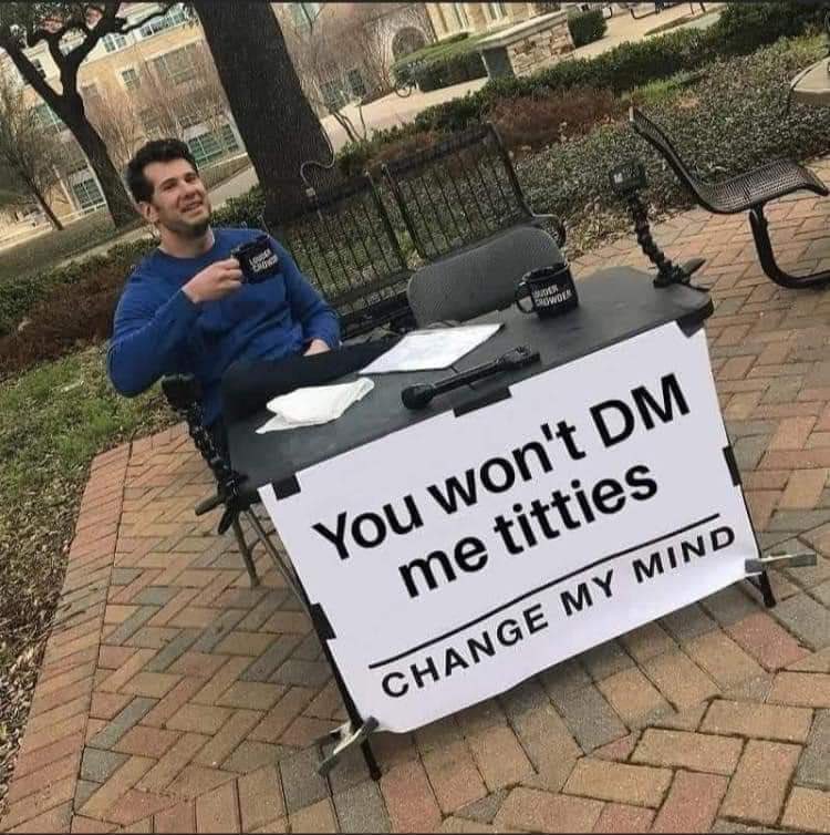 Change my mind... #boobs #nudes #nsfw #tits #titties #nudewomen #buttstuff #buttselfie #buttselfie #butts #bootie #sendnoods