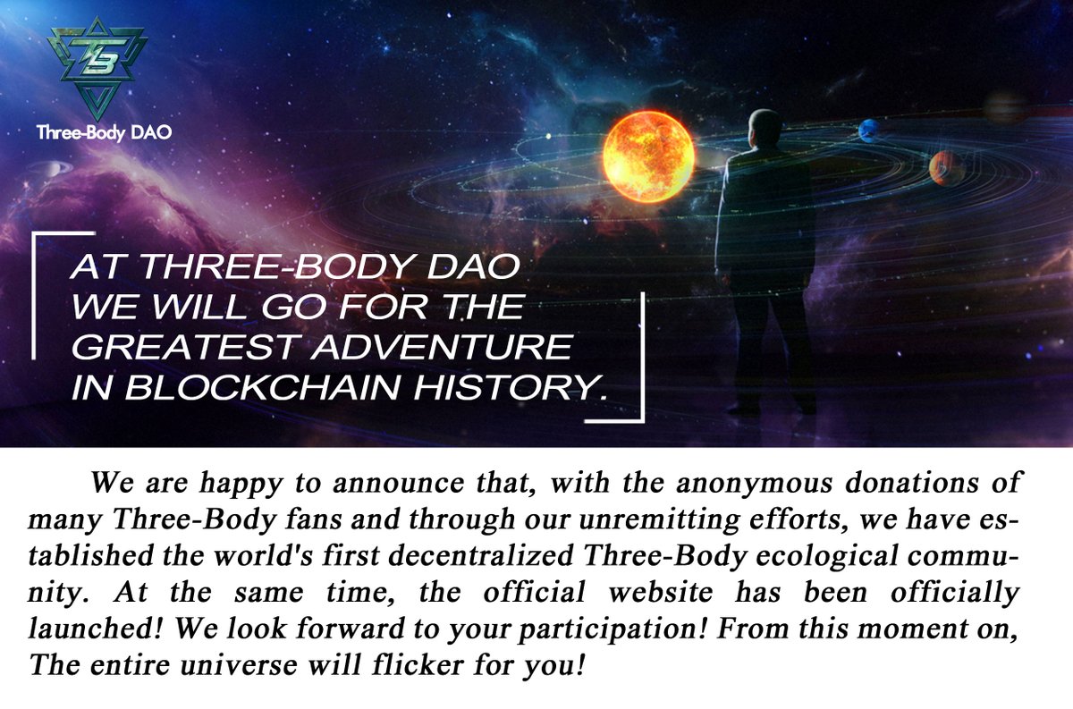The Three-body DAO official website has been officially launched, click to enter: threebodydao.net