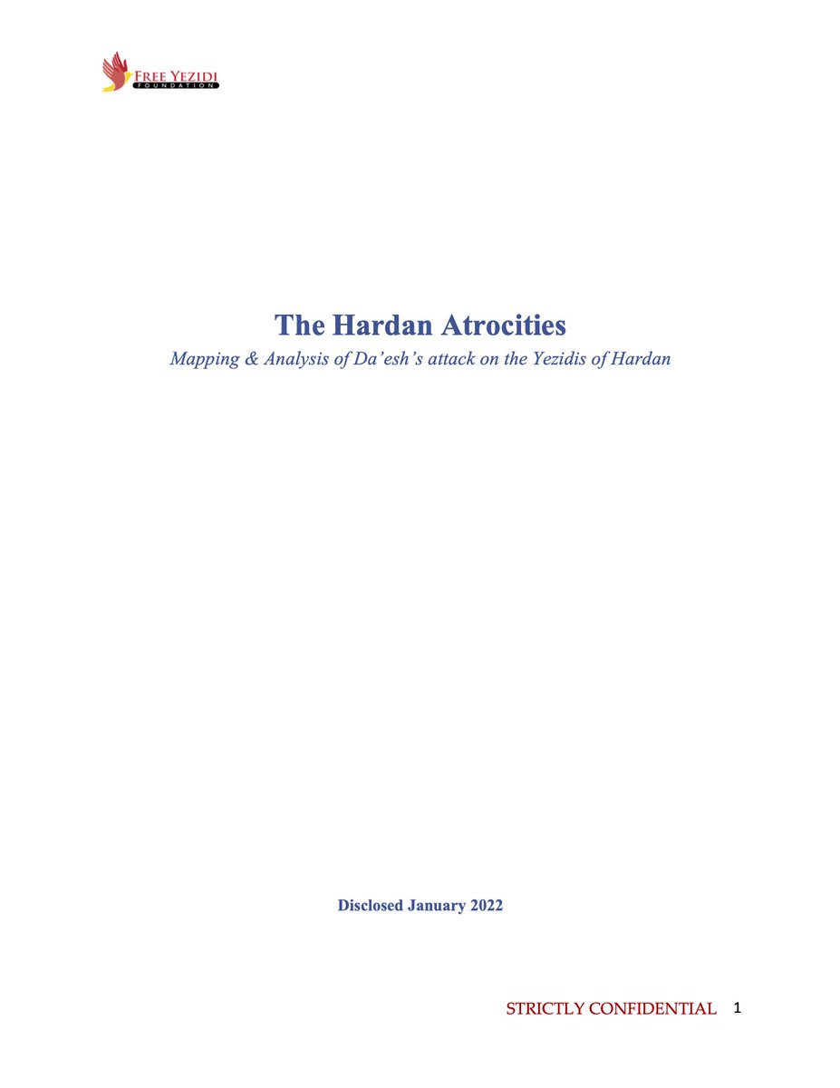 Free_Yezidi's tweet photo. The comprehensive crime scene analysis of the atrocities at #Hardan (cover page pictured here) has been shared with UN and intl authorities with the aim at real accountability and justice. Today, the focus is on the welfare of survivors and all Hardan residents.
End. https://t.co/BgNPEilkPX