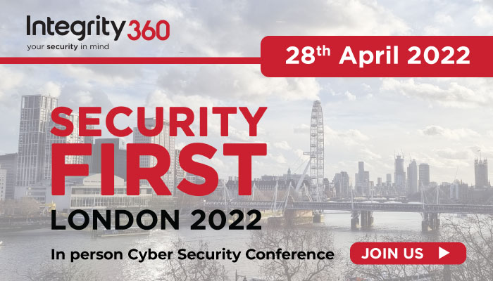 Integrity360's tweet photo. Join numerous #security professionals for our #SecurityFirst2022 conference on 28 April. The jam-packed agenda provides ample food for thought &amp; plenty of room for exchange with like-minded peers during dedicated #networking sessions. Register now: https://t.co/AsyOhLGCIu #London https://t.co/Sh2Ycblkxq