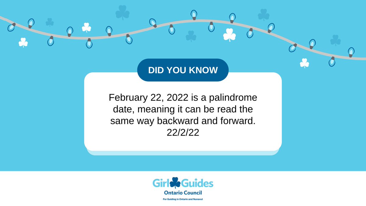girlguidesonnv's tweet photo. Fun Fact: This Thinking Day (February 22, 2022) is a palindrome date, meaning it can be read the same way backward and forward. (22/2/22)

#WTD2022 #WorldThinkingDay #TheMoreYouKnow https://t.co/zARcQo4gYV