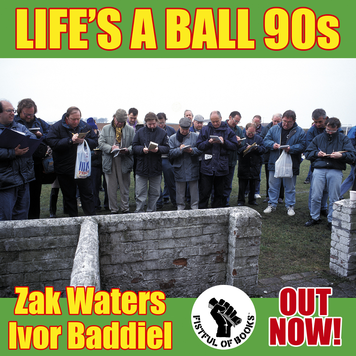 Fistful of Books (@fistfulofbooks1) on Twitter photo 'Life's A Ball 90s' by <a href="/ZakWaters/">Zak Waters 🌹</a> & <a href="/Ivorbaddiel/">Ivor Baddiel</a> available now from fistfulofbooks.com
A book about the most dedicated football fans of the 90s. #football 'Life's A Ball 90s' by <a href="/ZakWaters/">Zak Waters 🌹</a> & <a href="/Ivorbaddiel/">Ivor Baddiel</a> available now from fistfulofbooks.com
A book about the most dedicated football fans of the 90s. #football