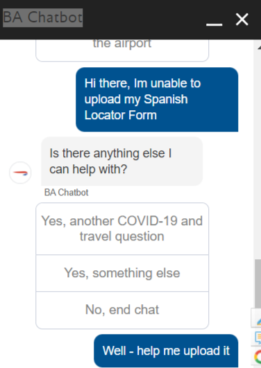 suzeric's tweet photo. @British_Airways Very poor customer experience - unable to upload Covid Paperwork - Chat on website and Twitter both very unhelpful bots. BUT without upload no check in. Great. https://t.co/r7BH1DDqVU