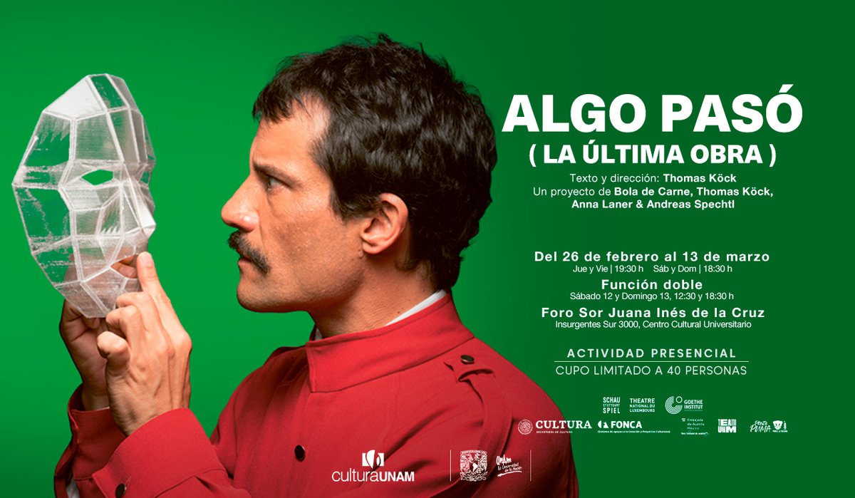 📣 ¡IM-PER-DI-BLE!

Algo pasó (la última obra)
Texto y dirección: Thomas Köck
Un proyecto de Bola de Carne, Thomas Köck, Anna Laner &amp; Andreas Spechtl

📅 26.feb al 13.mar
🔗 bit.ly/AlgoPasoFunc 
🎟️ Boletos disponibles a partir del 27.feb
<a href="/GI_Mexiko/">Goethe-Institut Mexiko</a> <a href="/SchauspielS/">Schauspiel Stuttgart</a>  <a href="/CulturaUNAM/">CulturaUNAM</a>