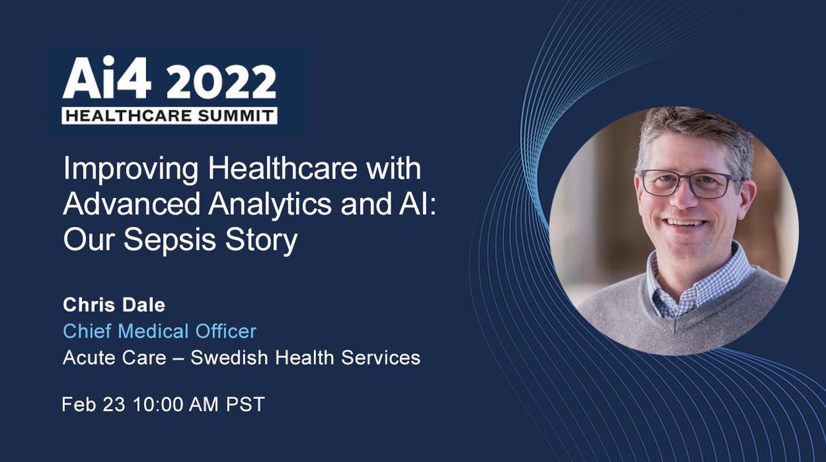 Hear CMO Chris Dale talk about the specific improvements @Swedish was able to make with AI and advanced analytics + key learnings. Wednesday, Feb 23, 10 am PST - still plenty of time to register! ow.ly/qI0H50I1u1g #Ai4Healthcare Ai4 - Artificial Intelligence Conferences