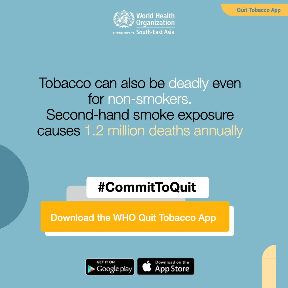 WHOSEARO's tweet photo. #Tobacco smoke 🚬 is deadly even for non-smokers. 

If you know someone who uses tobacco, help them #CommitToQuit today. Download @WHO's 'Quit Tobacco' app. https://t.co/zHmSg5p47Q