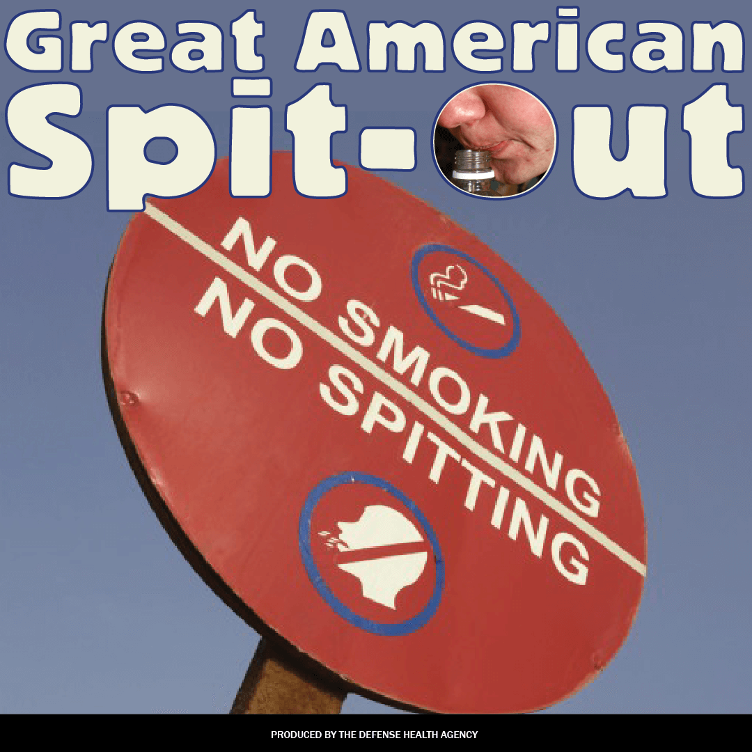 RHCPacific's tweet photo. Tomorrow is the Great American #SpitOut! #DYK smokeless #tobacco is just as harmful as #smoking and #vaping, and can lead to addiction as easily as #cigarettes? It also has the same risk for gum disease, tooth decay, and #cancer. #youcandoit #QuitTheSpit #ArmyMedicine https://t.co/5YJVzGnqUP