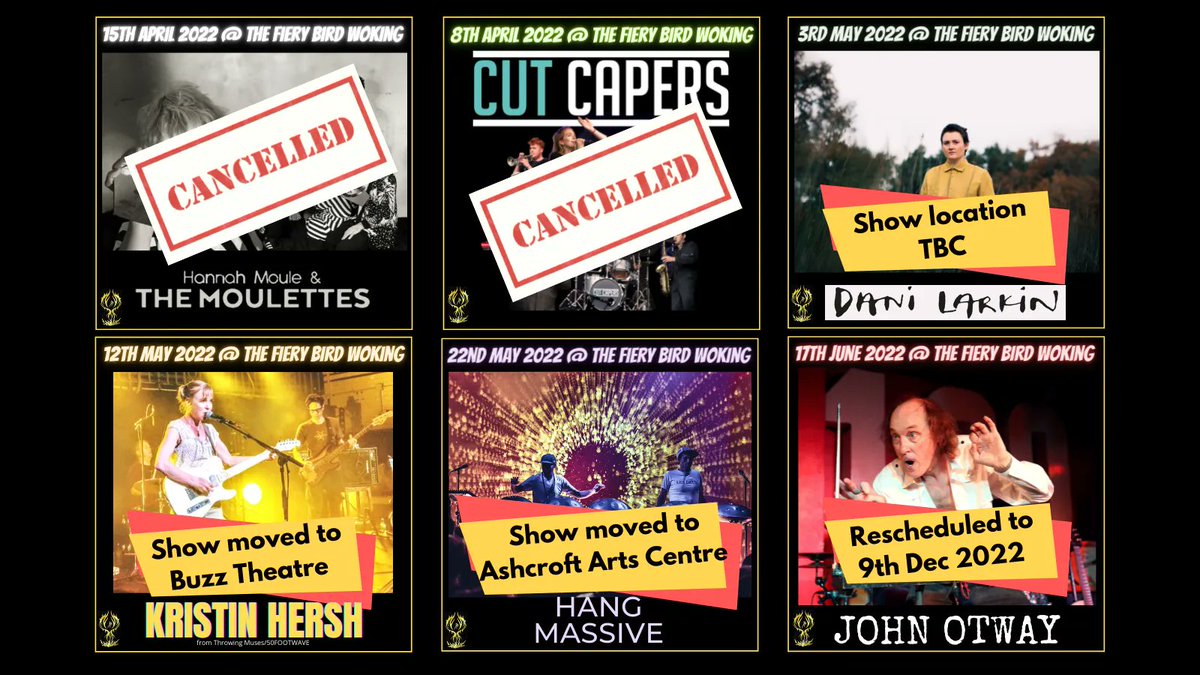 FieryBirdVenue's tweet photo. Sadly 2 gigs are cancelled due to funding delays 😥, bands have been so understanding we 🙏them
#HangMassive is moved to @AshcroftArts in #Fareham.
#KristinHersh gig to #Buzz Theatre in #Woking
An update on #DaniLarkin’s gig asap
#johnotway rescheduled to 9th Dec
🙏your support https://t.co/jYrbPEhYSz