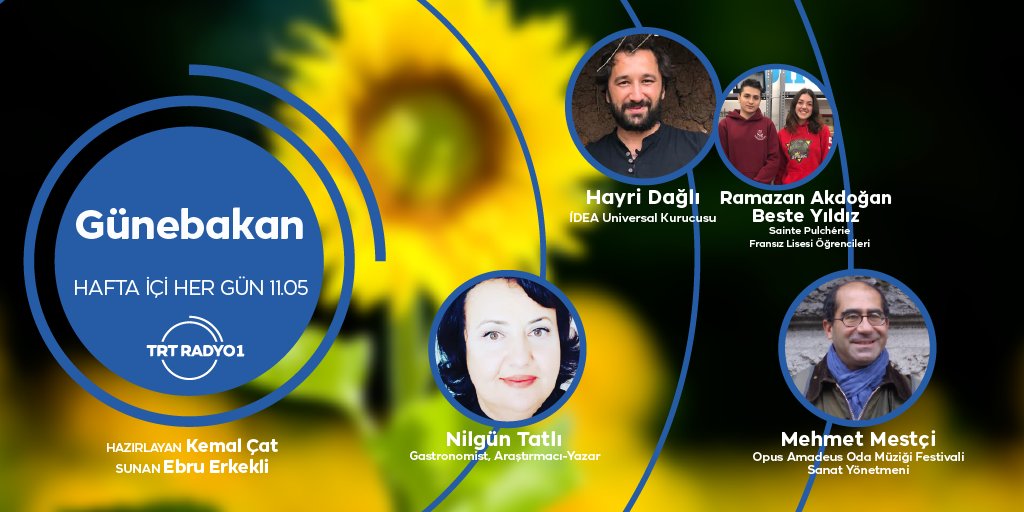 TRTistradyosu's tweet photo. 🌻"Günebakan"🌻
Konuklarımız İDEA Universal Kurucusu Hayri Dağlı, Sainte Pulchérie Fransız Lisesi öğrencileri Ramazan Akdoğan ve Beste Yıldız, Opus Amadeus Oda Müziği Festivali'nin Sanat Yönetmeni Mehmet Mestçi ve Gastronomist, Araştırmacı-Yazar Nilgün Tatlı.
⏰11.05
📻@TRTRadyo1 https://t.co/moC2pH5PFE