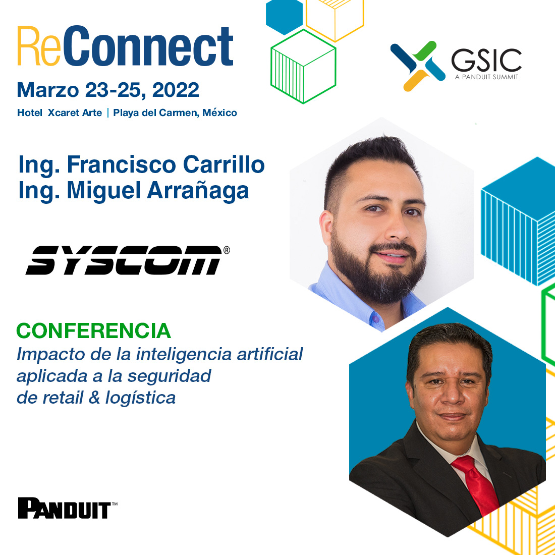 PanduitLATAM's tweet image. ➡No te pierdas la oportunidad de asistir en #PanduitGSIC 2022 a la conferencia: "Impacto de la inteligencia artificial aplicada a la seguridad de retail &amp;amp; logística" impartida por Francisco Carrillo y Miguel Arrañaga 
📍Para más informes ingresa a pandu.it/3IbMN19