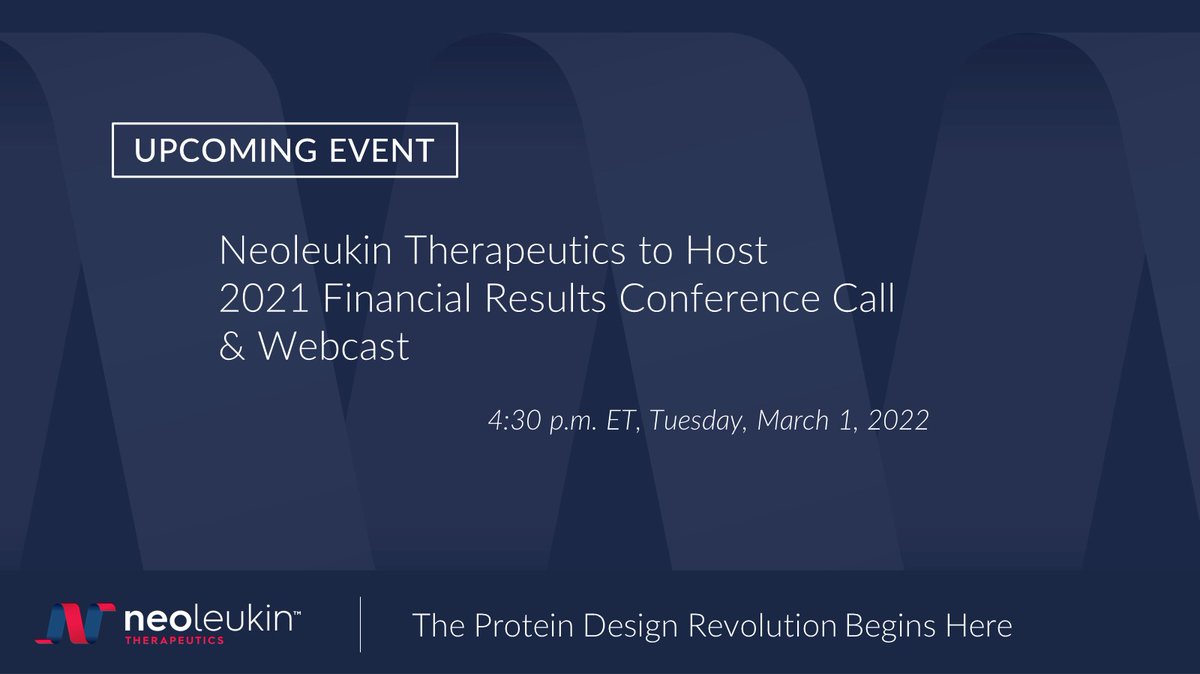 Neoleukin will conduct a 2021 Financial Results Conference Call &amp; Webcast on March 1, 2022... more info here: investor.neoleukin.com/news-releases/…