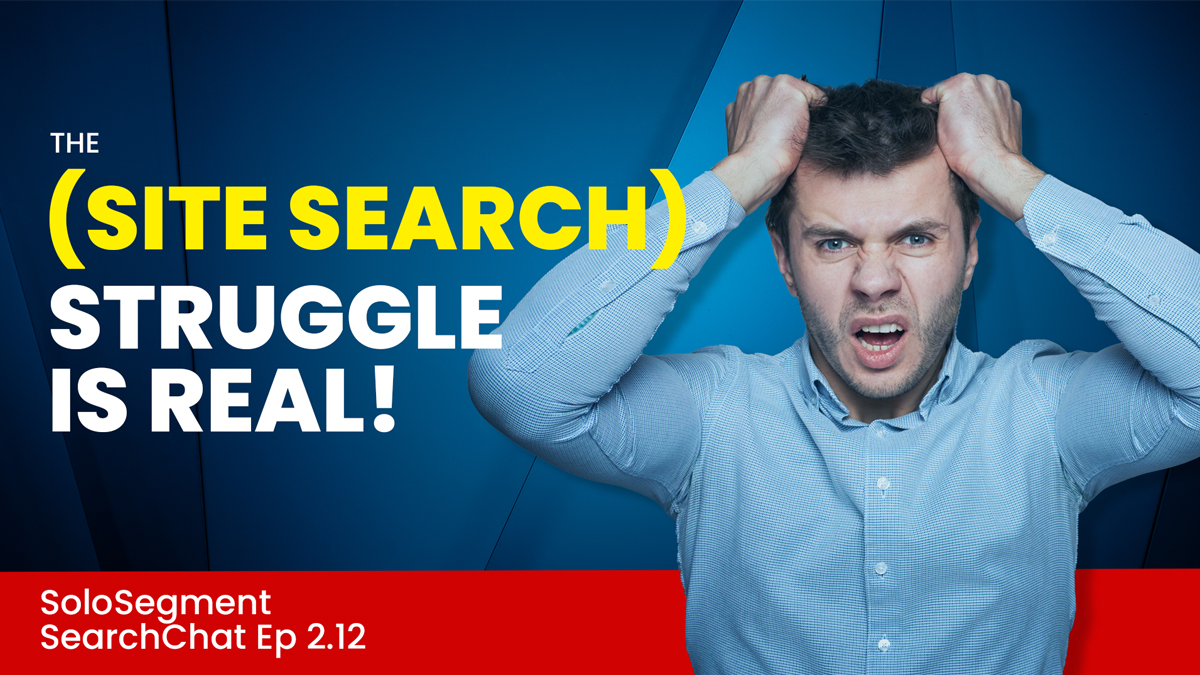 SoloSegment's tweet image. The (Site Search) struggle is real!  In the latest episode of SearchChat, we talk about why you need to pay attention to site search, and how smarter site search is critical for business growth.
loom.ly/fctcEWo
#b2bmarketing #sitesearch