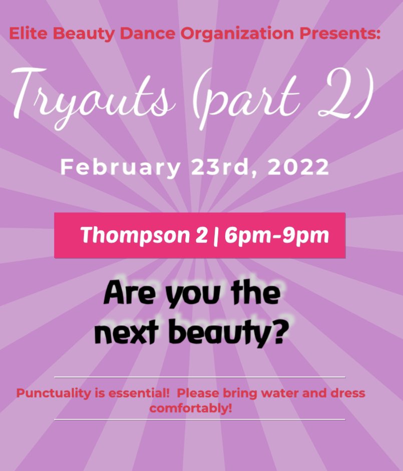 Are you the next beauty ?? 💜💕. If you are interested, attend our tryouts tomorrow in Thompson on floor 2🥰.