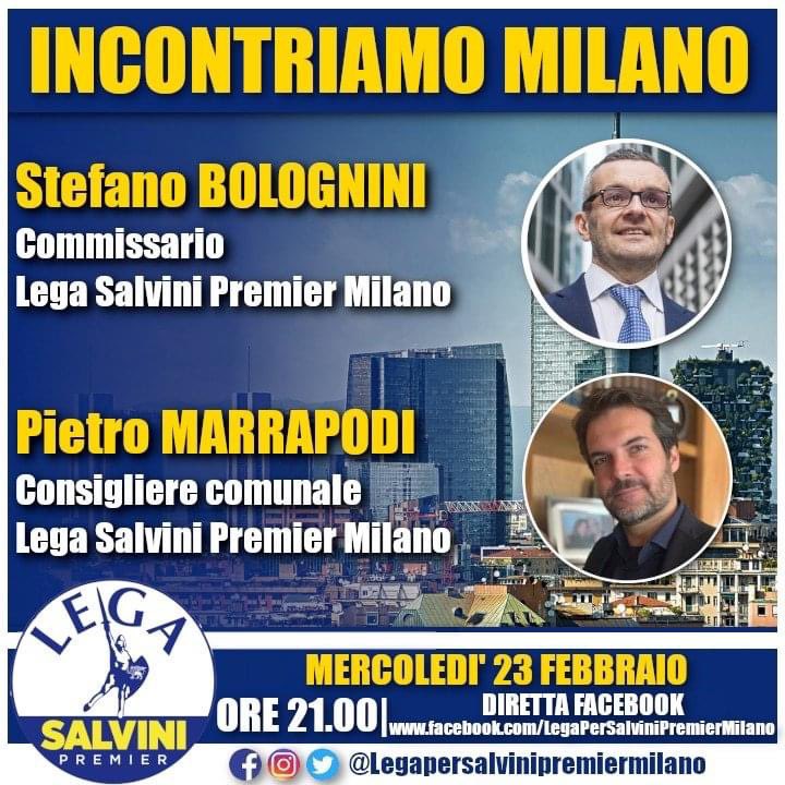 LegaMilano's tweet photo. 🔵 Mercoledi 23 febbraio dalle ore 21.00 diretta sulla pagina facebook di #LegaMilano https://t.co/x5OFAENJnU l'incontro  con Stefano Bolognini, Commissario #LegaperSalviniPremier Milano e Pietro Marrapodi, Consigliere Comunale #LegaperSalviniPremier Milano. #milano2022 https://t.co/smBorwhG5k