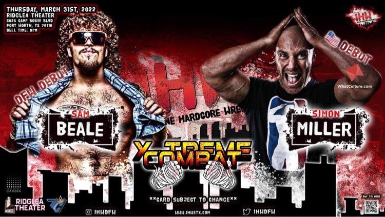 IHWDFW's tweet photo. WOW. ๐บ๐ธDebut for @SimonMiller316 vs @sambeale23 in his DFW Debut! An international affair!
3/31/22 at INSANE HARDCORE WRESTLING! @RidgleaTheater Fort Worth Texas!
๐ -Scan the #QRcode or
https://t.co/65iwbNK9FV
#WhatCulture #SimonMiller #SamBeale #SimonSez #IHWE https://t.co/ptO0eoKF9b