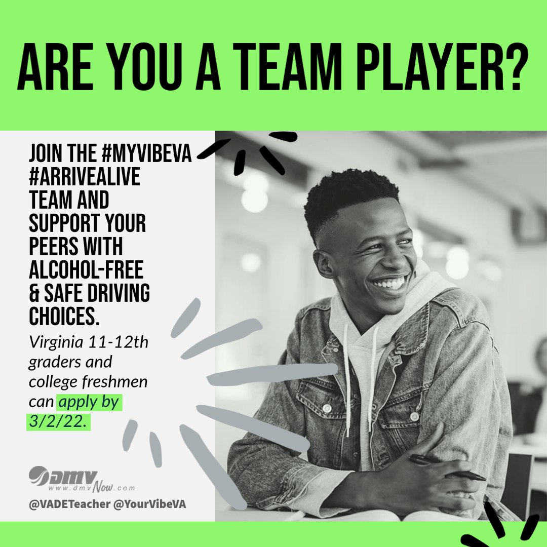 YourVibeVA's tweet photo. Are you a team player? Join the #MyVibeVA #ArriveAlive team & support your peers with alcohol-free & safe driving choices. VA 11-12th graders & college freshmen can apply by 3/2/22 to earn up to $600: https://t.co/m3a1GT1lXn #PeerLeadership #VATeenDriver https://t.co/LYERVGlPjh