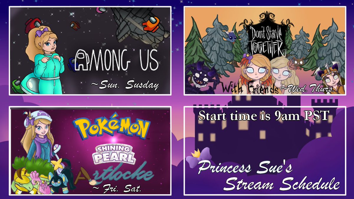 Princess_Sue13's tweet photo. I have my schedule for streaming this week! The Susday stream probably won't be at 9 like the others I am still coordinating with everyone. https://t.co/UeWBszhAcg