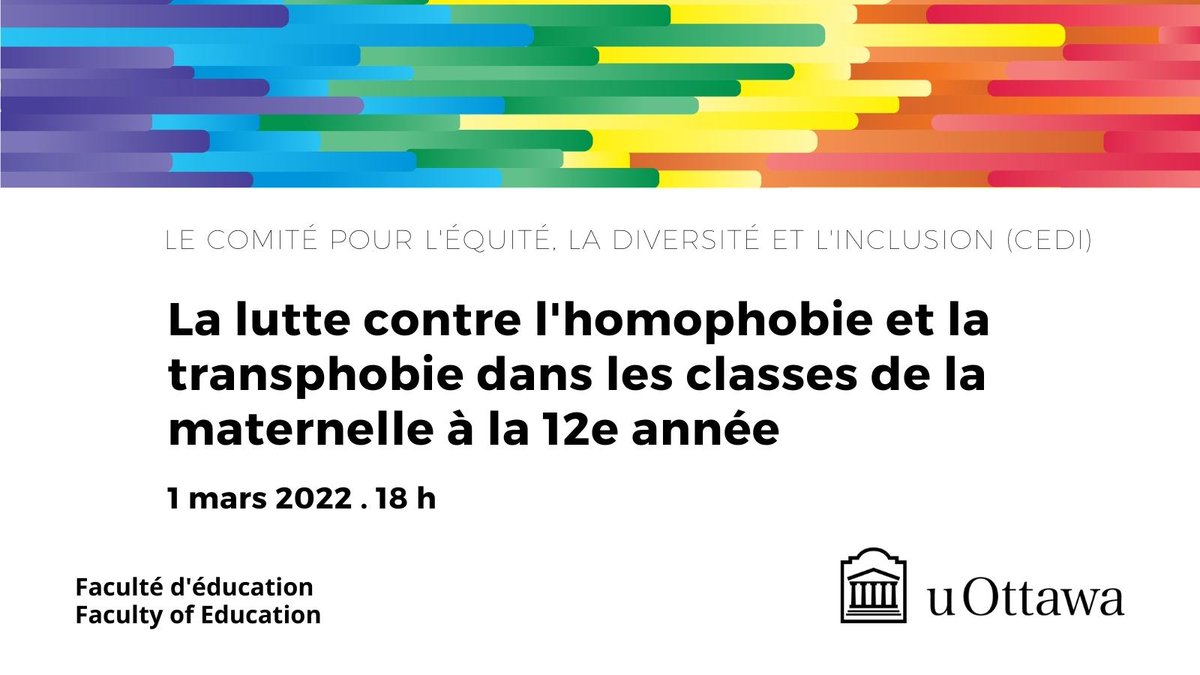 Inscrivez-vous dès aujourd'hui pour la Conférence du Comité pour l'EDI ➡️ Lutter contre l'homophobie et la transphobie dans les salles de classe de la maternelle à la 12e année, qui aura lieu le 1er mars 2022. <a href="/BangouF/">Francis Bangou (il/lui-he/him)</a> <a href="/uOttawa/">Université d'Ottawa | University of Ottawa</a> <a href="/uOttawaEGSC/">Education Graduate Students of Colour (EGSC)</a> <a href="/uOttawaTCC/">uottawaTCC</a> 
fal.cn/3mnM1