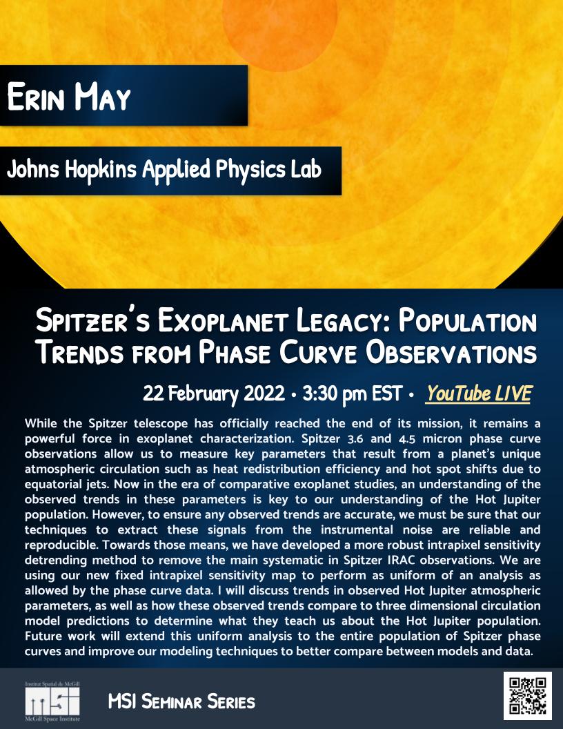 Trottier Space Institute at McGill (@tsimcgill) on Twitter photo Today's MSI Seminar speaker is Erin May from
<a href="/JHUAPL/">Johns Hopkins APL</a>! Tune in now to watch "Spitzer’s Exoplanet Legacy: Population Trends from Phase Curve Observations": youtu.be/k11Qwq2BP94 Today's MSI Seminar speaker is Erin May from
<a href="/JHUAPL/">Johns Hopkins APL</a>! Tune in now to watch "Spitzer’s Exoplanet Legacy: Population Trends from Phase Curve Observations": youtu.be/k11Qwq2BP94