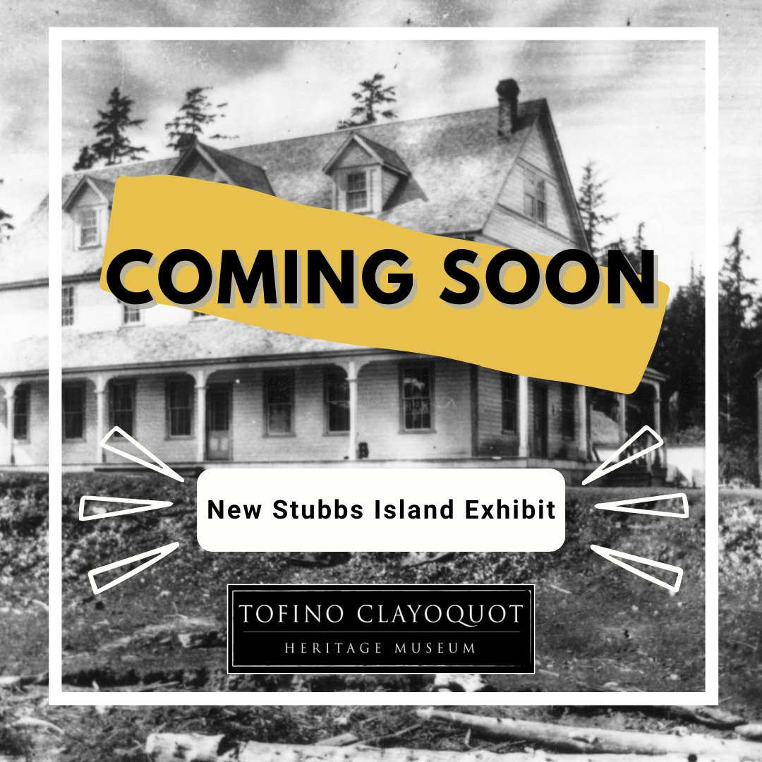Tofino Clayoquot Heritage Museum tweet media