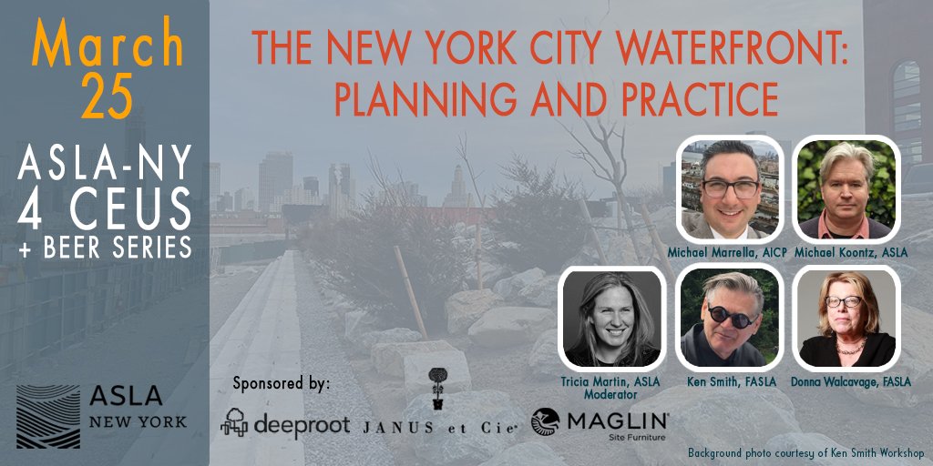 ASLA_NY's tweet photo. Join us for the next #4CEUs event March 25 discussing the unique process of designing and planning a resilient waterfront through the lens of Landscape Architecture and Urban Planning.
https://t.co/JT9o6NcHP0 sponsored by: @rethinktrees @janusetcie @maglinfurniture https://t.co/nuhNU7noPa