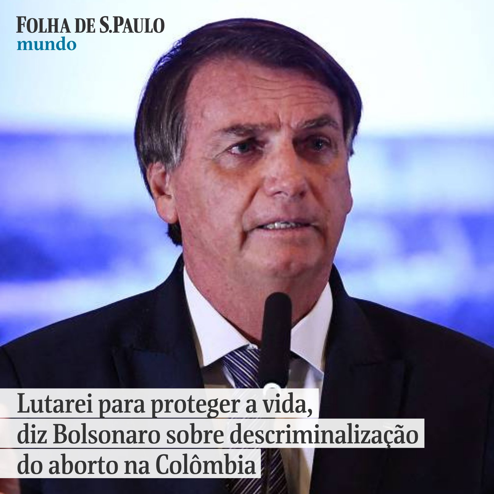 Bolsonaro sobre liberação do aborto na Colômbia: “Crianças