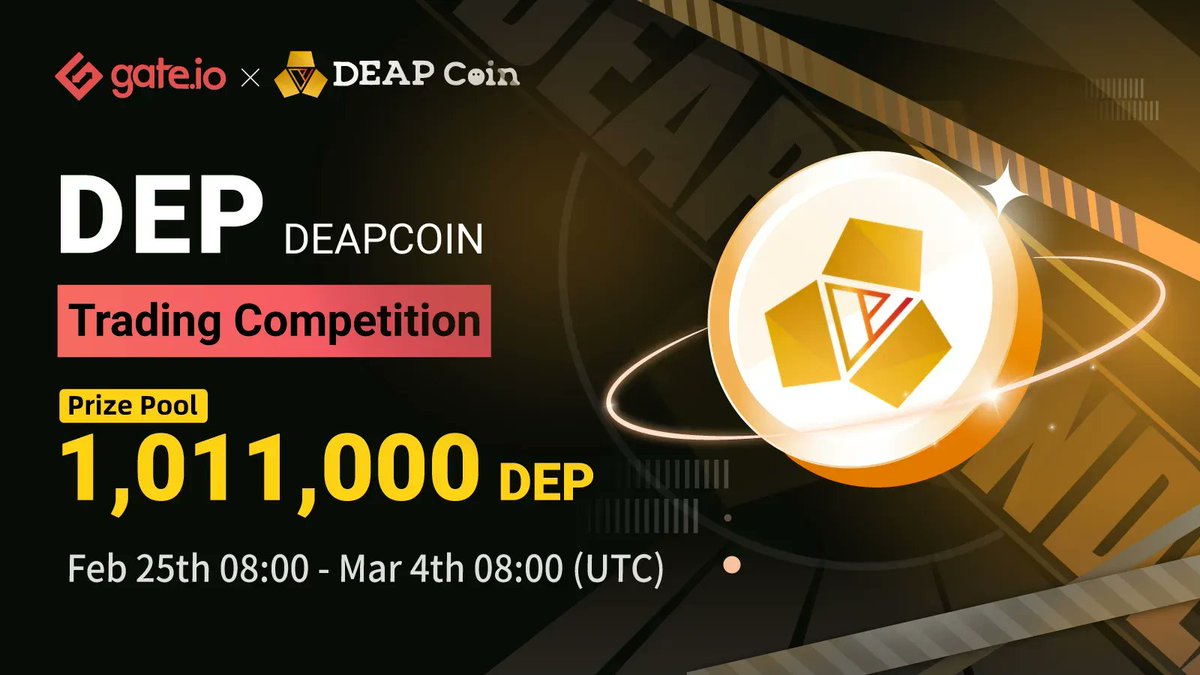 Gate's tweet photo. #Gateio @PlayMining_SG $DEP Trading Competition🎉
💎Mega Rewards of 1,011,000 #DEP for Grabs

⏰Time: 08:00 AM (UTC) Feb 25 - Mar 04

👉Participate now: https://t.co/IDrJPEpvTU
👉Details: https://t.co/GRRnq4SJ5B
👉Giveaway: https://t.co/UW9vGfzeaO https://t.co/oHxuoPWoql